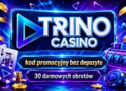 Trino Casino kod promocyjny bez depozytu